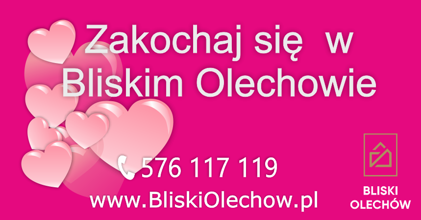 Zakochaj się z Bliskim Olechowie